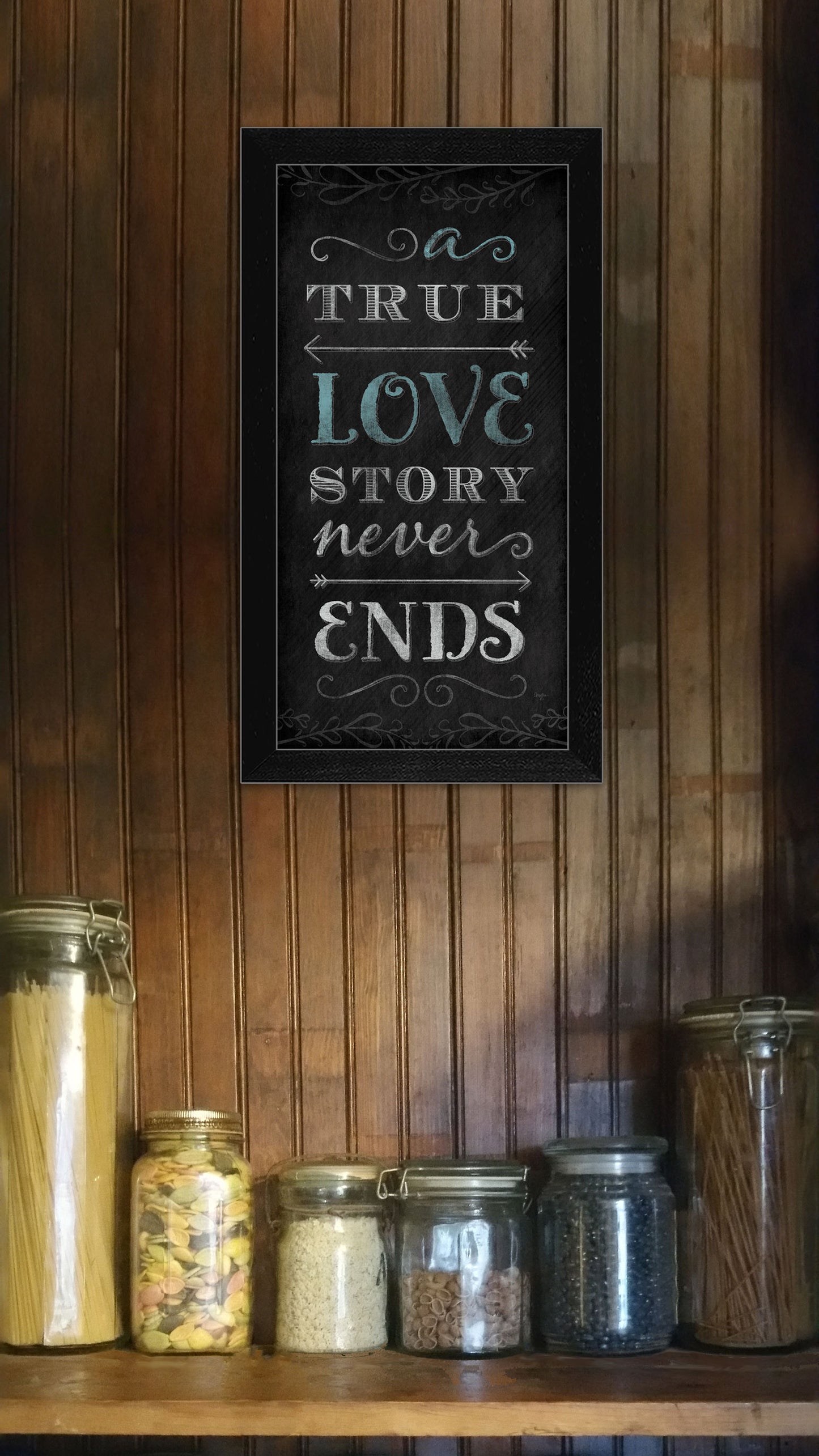 "A True Love Story Never Ends" By Mollie B., Printed Wall Art, Ready To Hang Framed Poster, Black Frame